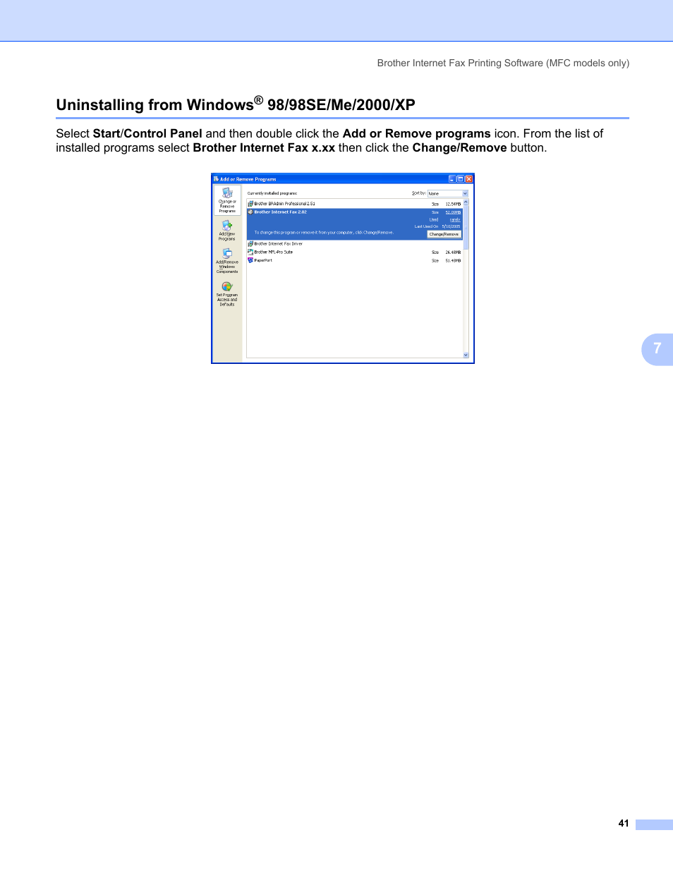 Uninstalling from windows® 98/98se/me/2000/xp, Uninstalling from windows, 7uninstalling from windows | Brother MFC-440CN User Manual | Page 47 / 67