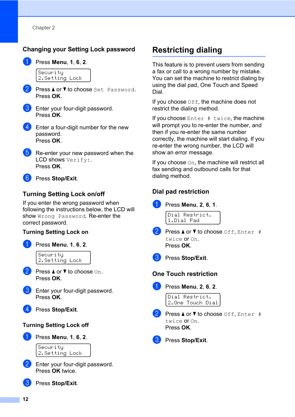 Changing your setting lock password, Turning setting lock on/off, Restricting dialing | Dial pad restriction, One touch restriction | Brother MFC 7460DN User Manual | Page 18 / 76