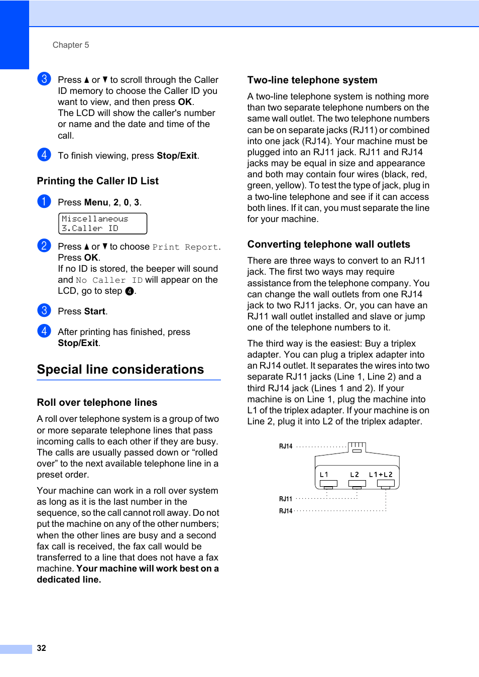 Printing the caller id list, Special line considerations, Roll over telephone lines | Two-line telephone system, Converting telephone wall outlets | Brother MFC 7460DN User Manual | Page 38 / 76
