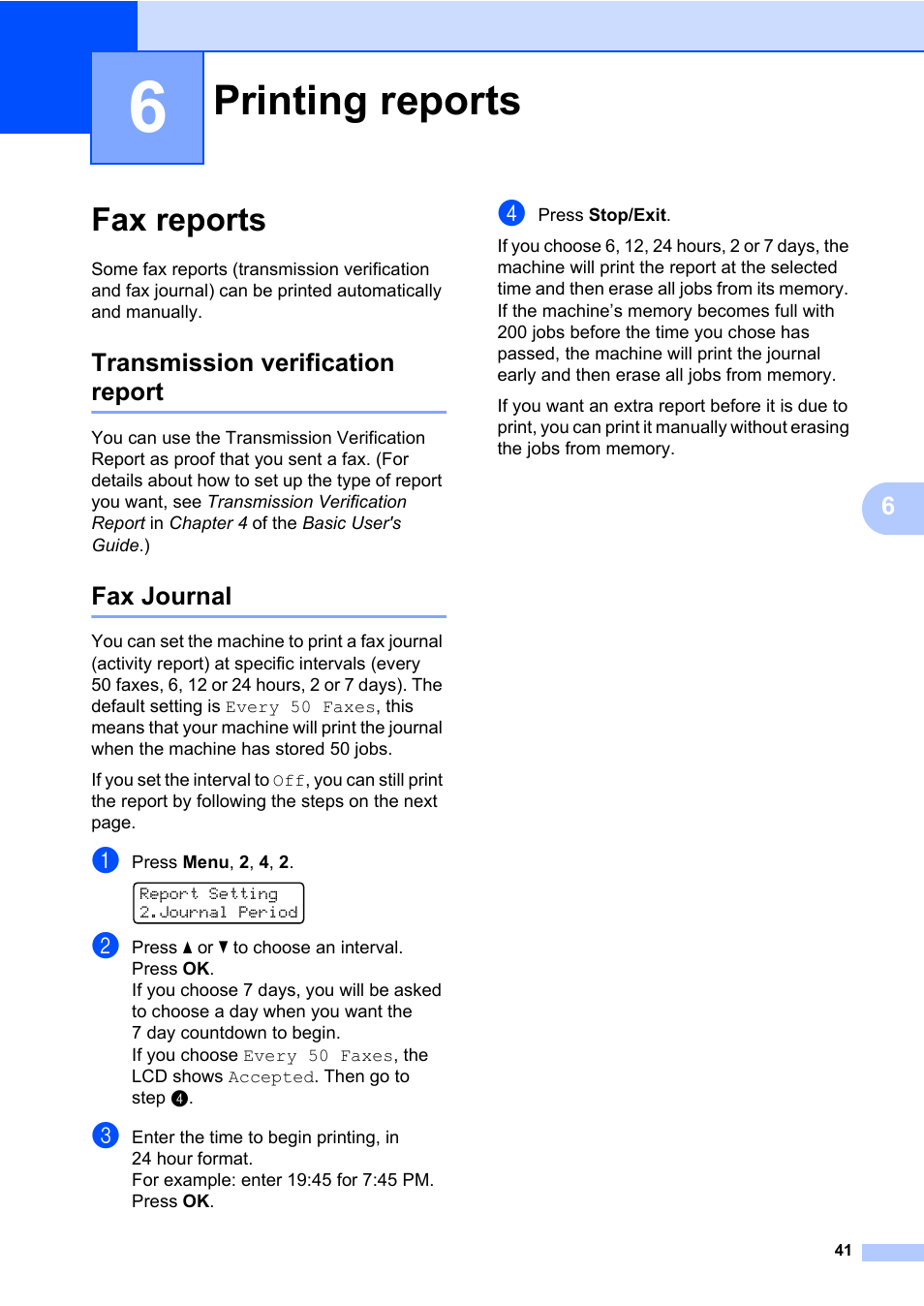 6 printing reports, Fax reports, Transmission verification report | Fax journal, Printing reports, Transmission verification report fax journal | Brother MFC 7460DN User Manual | Page 47 / 76