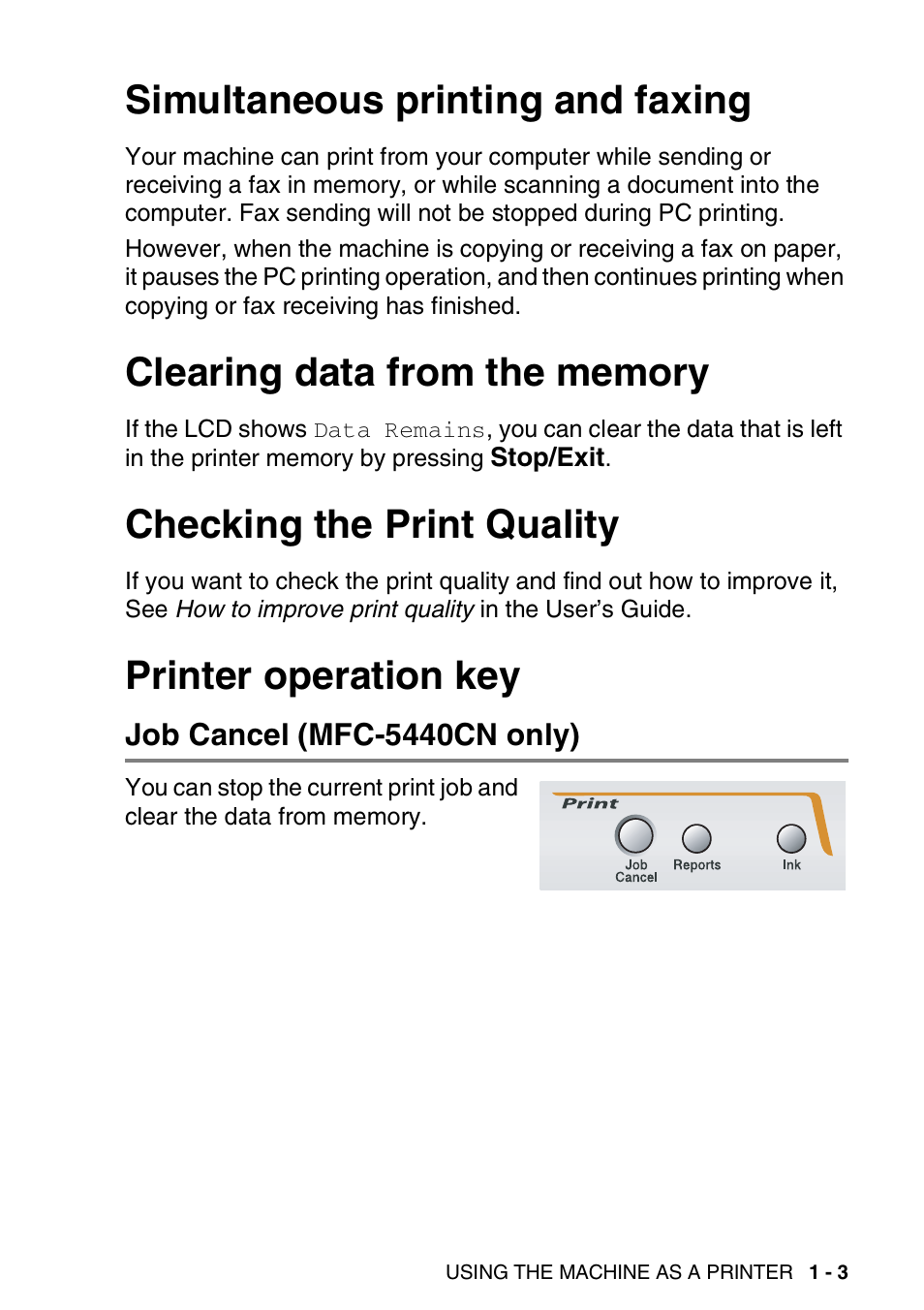Simultaneous printing and faxing, Clearing data from the memory, Checking the print quality | Printer operation key, Job cancel (mfc-5440cn only), Job cancel (mfc-5440cn only) -3 | Brother MFC-3240C User Manual | Page 11 / 173