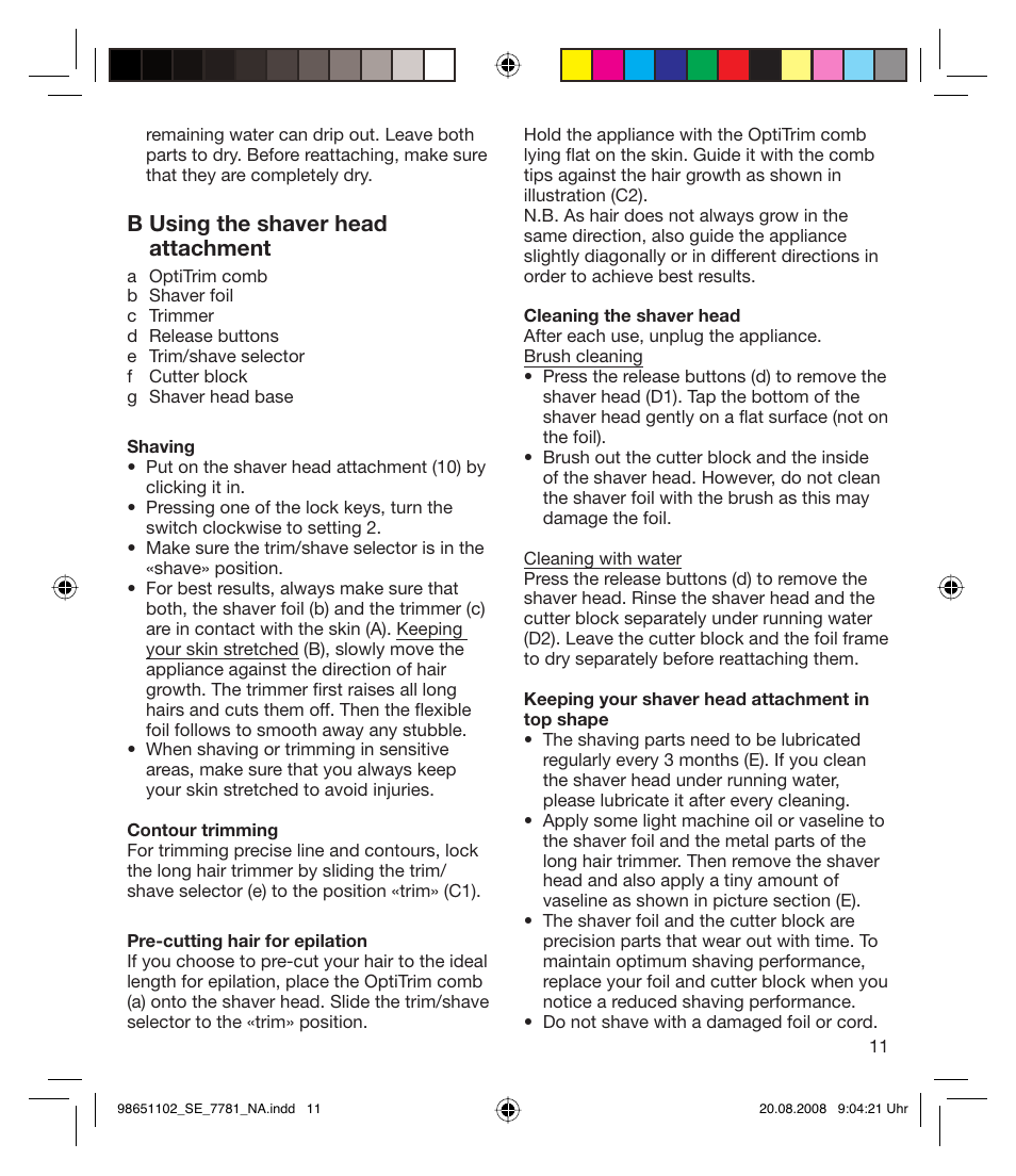 B using the shaver head attachment | Braun 7281 Silk-épil Xpressive User Manual | Page 11 / 30