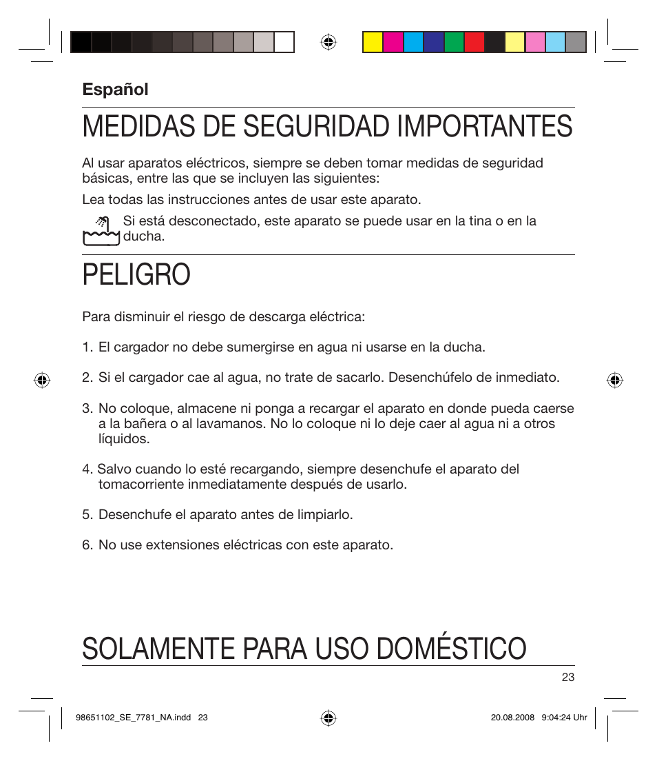 Medidas de seguridad importantes, Peligro, Solamente para uso doméstico | Español | Braun 7281 Silk-épil Xpressive User Manual | Page 23 / 30