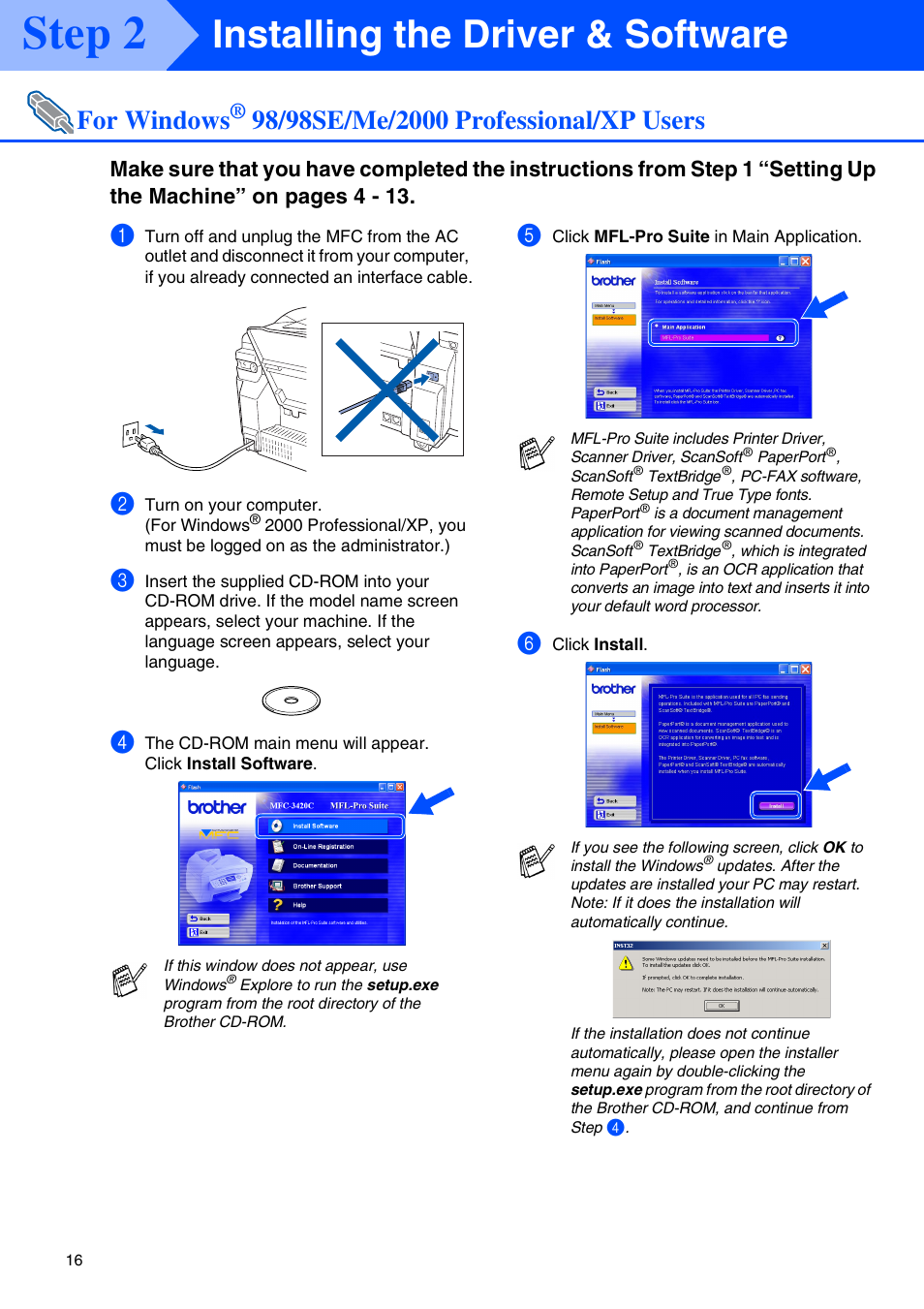 For windows® 98/98se/me/2000 professional/xp users, For windows, 98/98se/me/2000 professional/xp users | 98/98se/me, Step 2, Installing the driver & software | Brother MFC-3420C User Manual | Page 18 / 31