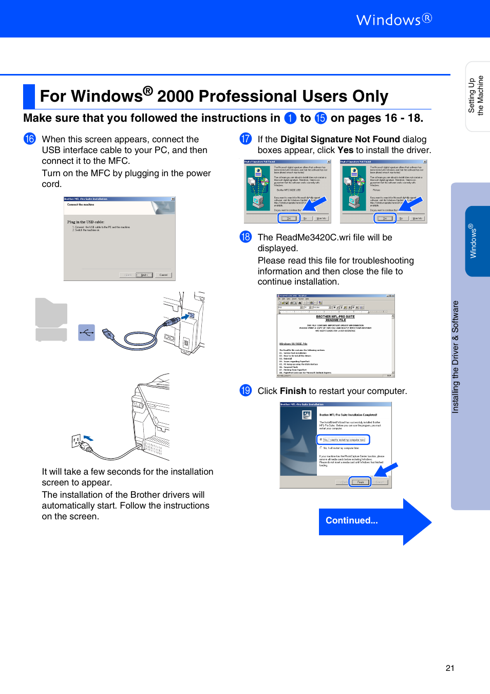 For windows® 2000 professional users only, For windows, 2000 professional users only | Make sure that you followed the instructions in, On pages 16 - 18 | Brother MFC-3420C User Manual | Page 23 / 31