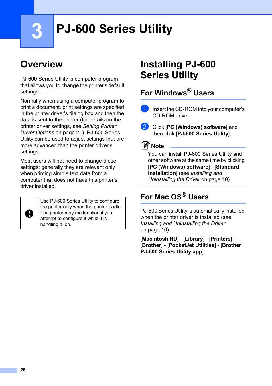 3 pj-600 series utility, Overview, Installing pj-600 series utility | For windows® users, For mac os® users, Pj-600 series utility, Overview installing pj-600 series utility, For windows, Users, For mac os | Brother Pocket Jet6 PJ-622 User Manual | Page 30 / 61