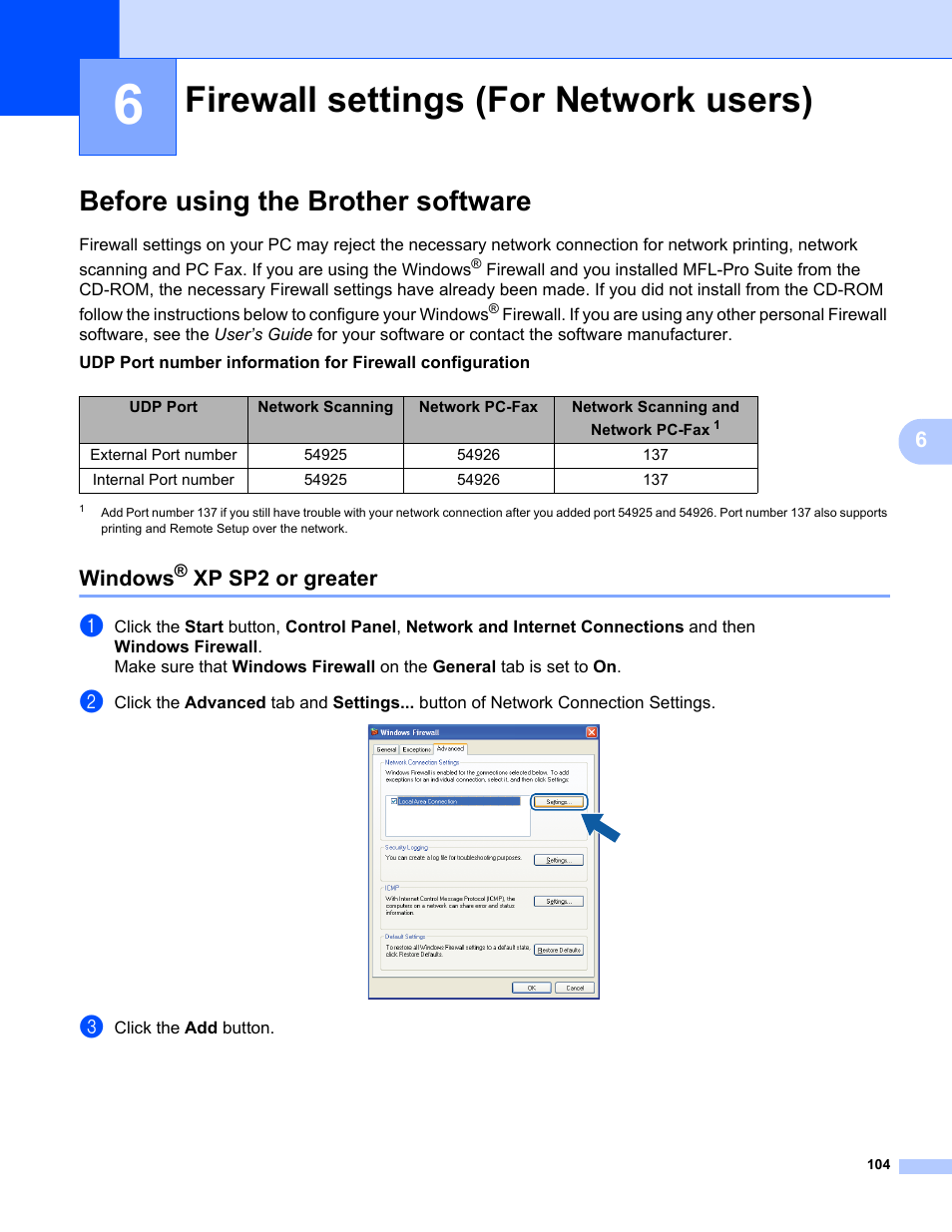 6 firewall settings (for network users), Before using the brother software, Windows® xp sp2 or greater | Firewall settings (for network users), Windows, Xp sp2 or greater | Brother MFC-9325CW User Manual | Page 112 / 221