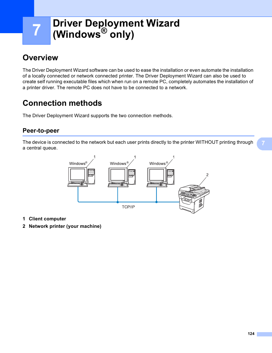 7 driver deployment wizard (windows® only), Overview, Connection methods | Peer-to-peer, Driver deployment wizard (windows, Only), Overview connection methods | Brother MFC 8480DN User Manual | Page 135 / 249