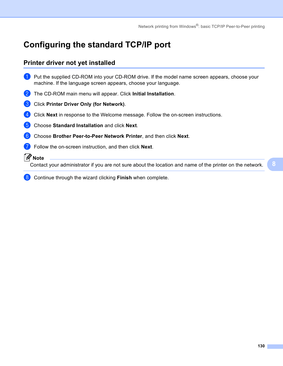 Configuring the standard tcp/ip port, Printer driver not yet installed | Brother MFC 8480DN User Manual | Page 141 / 249