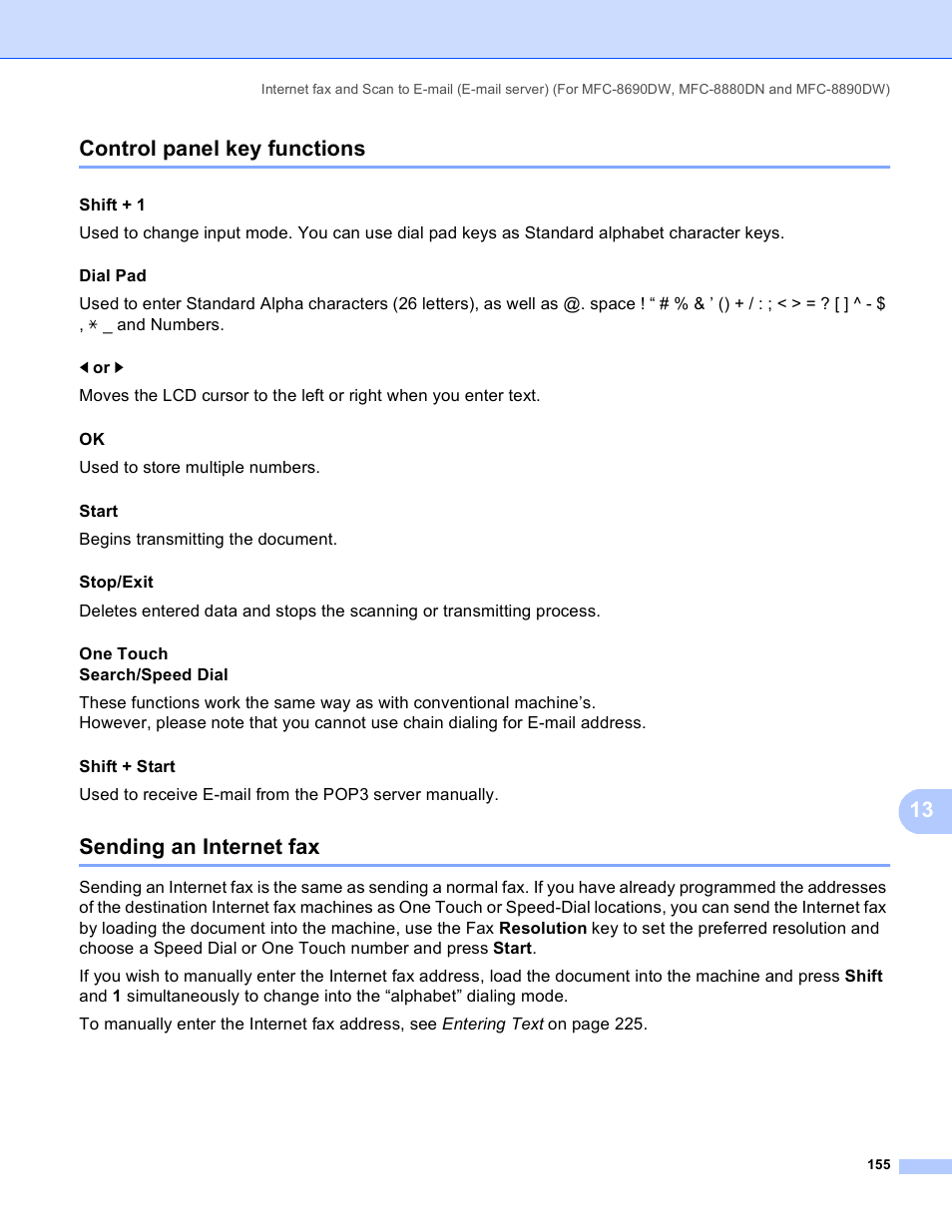 Control panel key functions, Sending an internet fax, 13 control panel key functions | Shift + 1, Used to store multiple numbers. start, Begins transmitting the document. stop/exit | Brother MFC 8480DN User Manual | Page 166 / 249