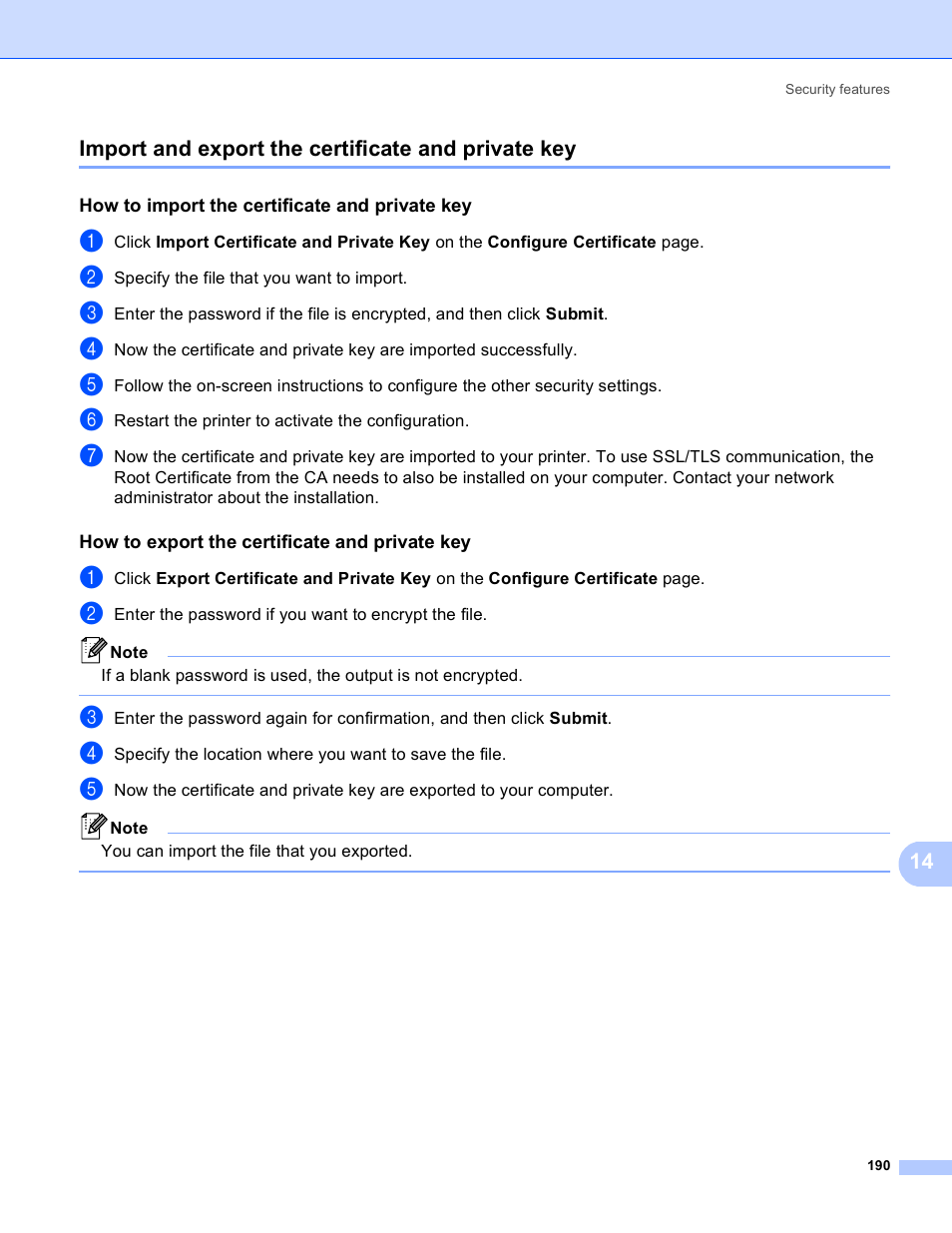Import and export the certificate and private key, How to import the certificate and private key, How to export the certificate and private key | Brother MFC 8480DN User Manual | Page 201 / 249