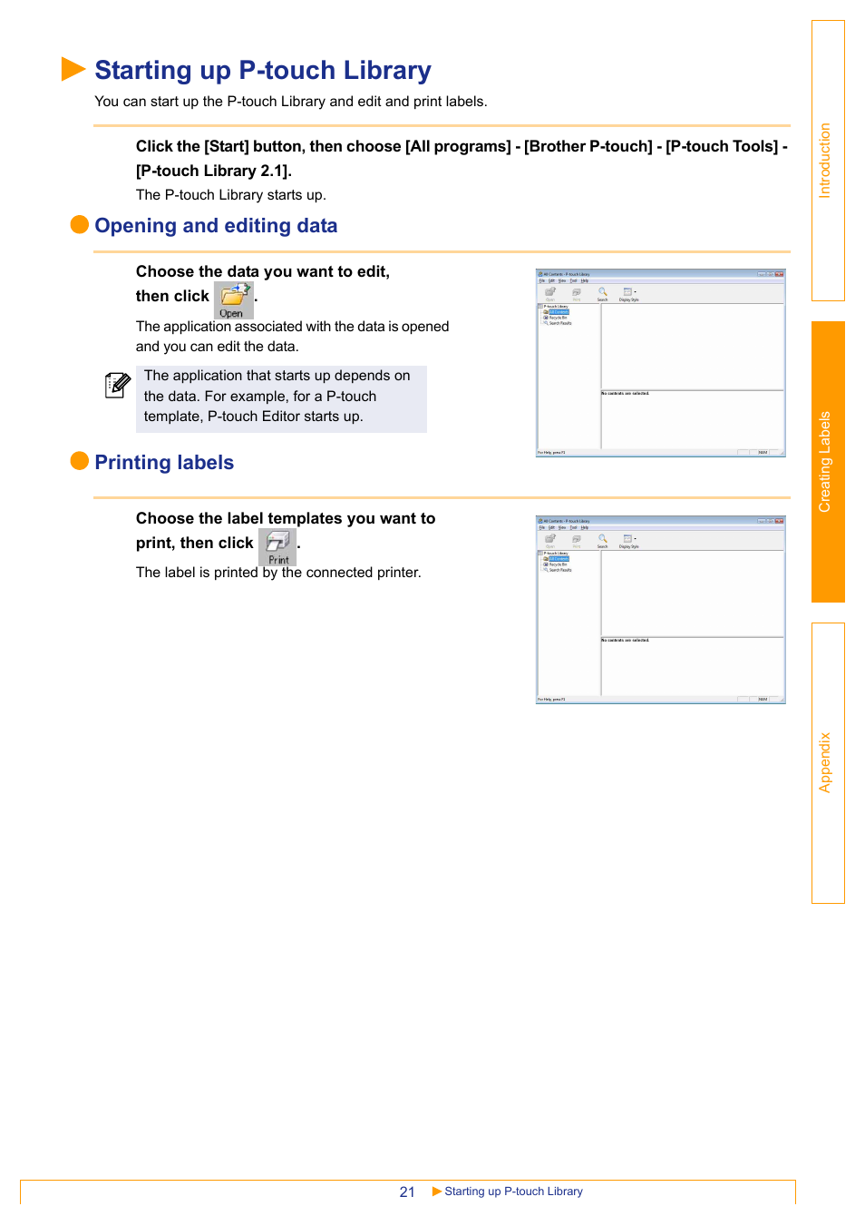 Starting up p-touch library, Opening and editing data, Printing labels | Brother PT-18RKT User Manual | Page 21 / 32