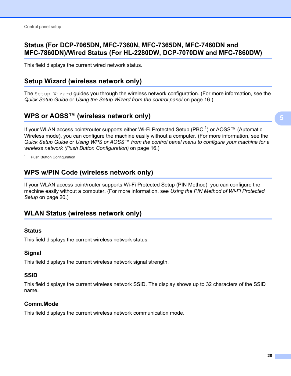 Setup wizard (wireless network only), Wps or aoss™ (wireless network only), Wps w/pin code (wireless network only) | Wlan status (wireless network only), Status, Signal, Ssid, Comm.mode, Status (for hl-2280dw, dcp-7070dw and mfc-7860dw) | Brother MFC 7460DN User Manual | Page 33 / 82
