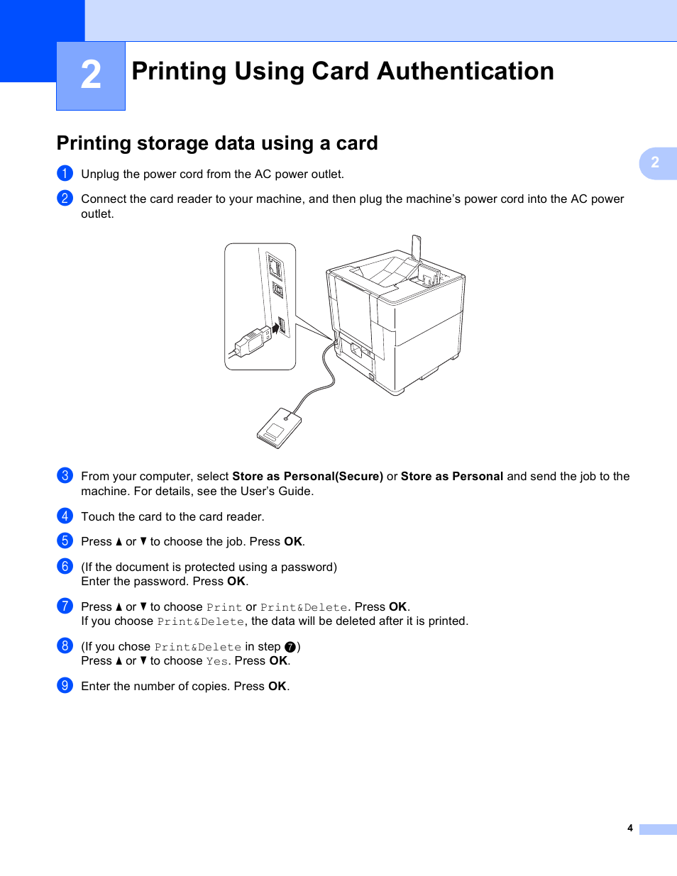 2 printing using card authentication, Printing storage data using a card, Printing using card authentication | Brother HL-S7000DN User Manual | Page 7 / 9