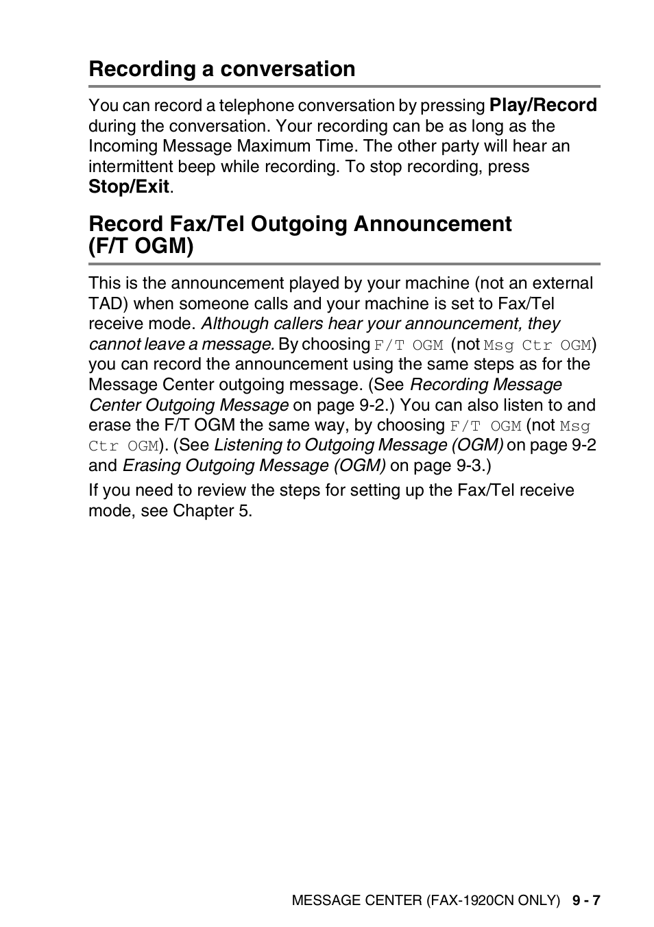 Recording a conversation, Record fax/tel outgoing announcement (f/togm), F/t ogm) -7 | Record fax/tel outgoing announcement (f/t ogm) | Brother FAX 1920CN User Manual | Page 130 / 214