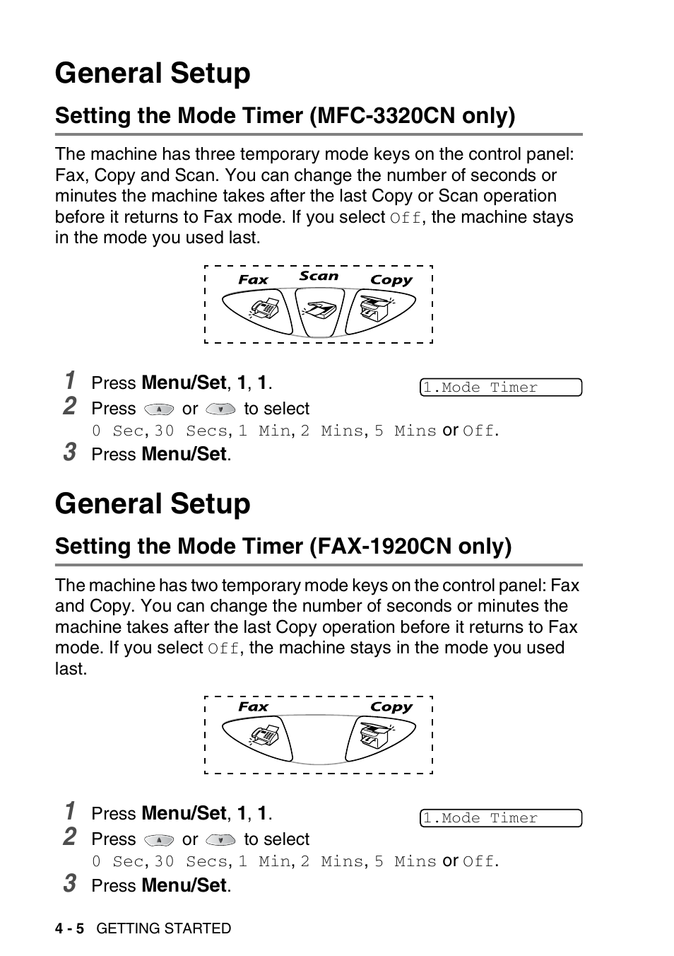 General setup, Setting the mode timer (mfc-3320cn only), Setting the mode timer (fax-1920cn only) | General setup -5, Setting the mode timer (mfc-3320cn only) -5, Setting the mode timer (fax-1920cn only) -5 | Brother FAX 1920CN User Manual | Page 63 / 214