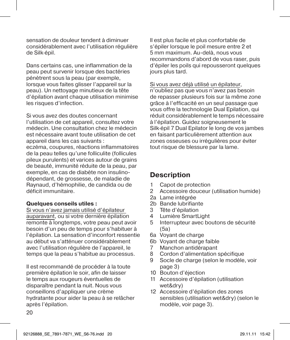 Description | Braun 7771 Silk-épil 7 Dual Epilator Legs User Manual | Page 20 / 74