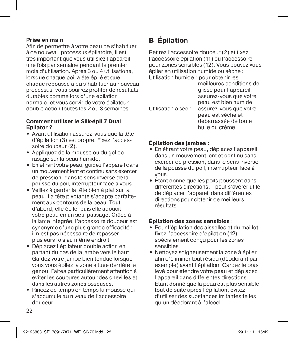 B épilation | Braun 7771 Silk-épil 7 Dual Epilator Legs User Manual | Page 22 / 74