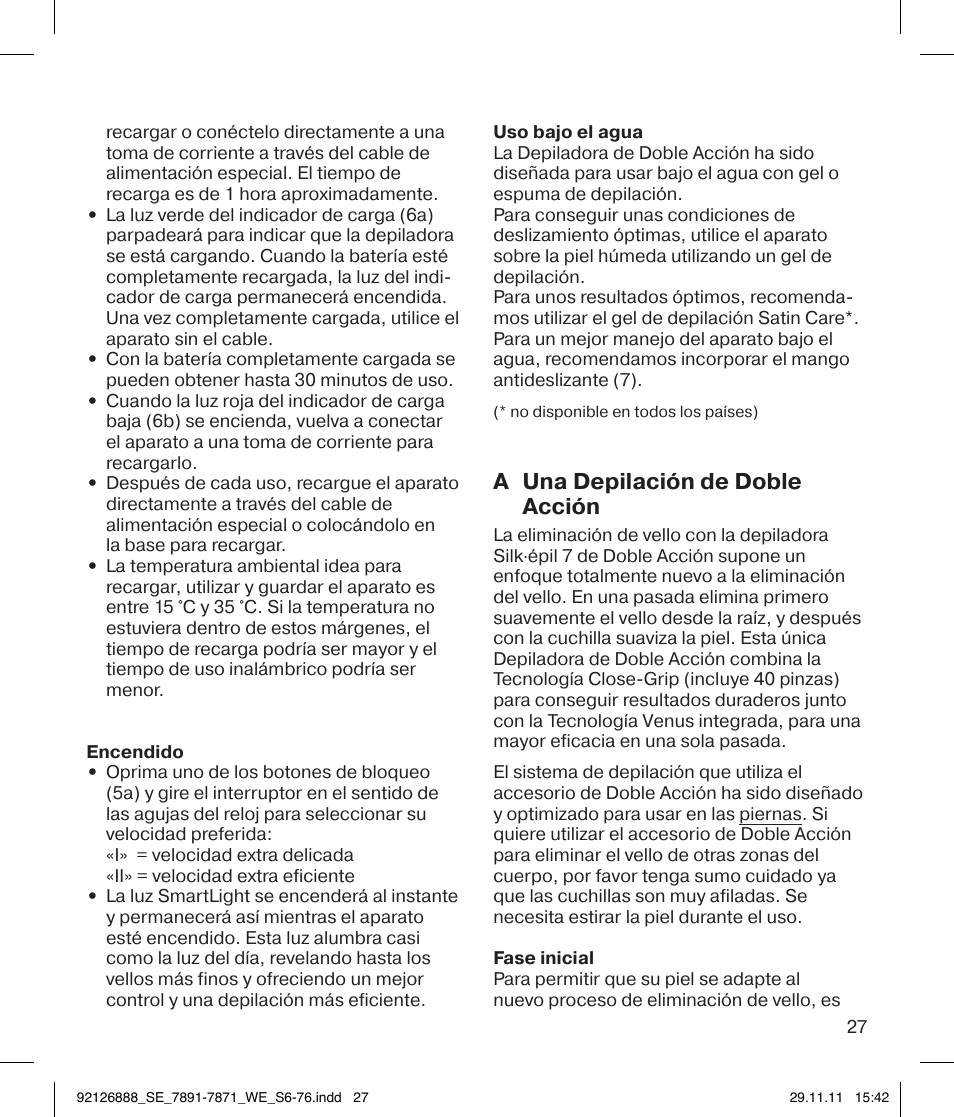 A una depilación de doble acción | Braun 7771 Silk-épil 7 Dual Epilator Legs User Manual | Page 27 / 74