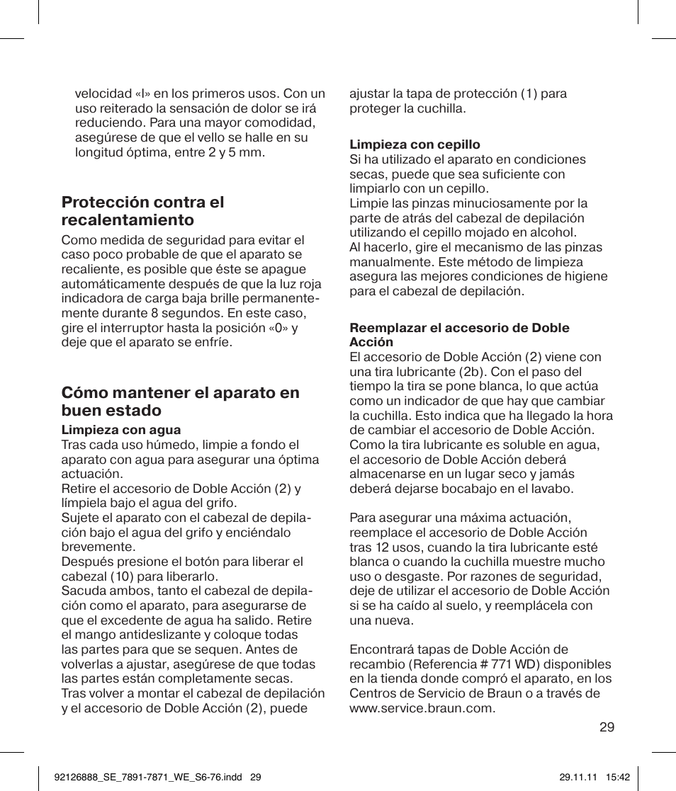 Protección contra el recalentamiento, Cómo mantener el aparato en buen estado | Braun 7771 Silk-épil 7 Dual Epilator Legs User Manual | Page 29 / 74