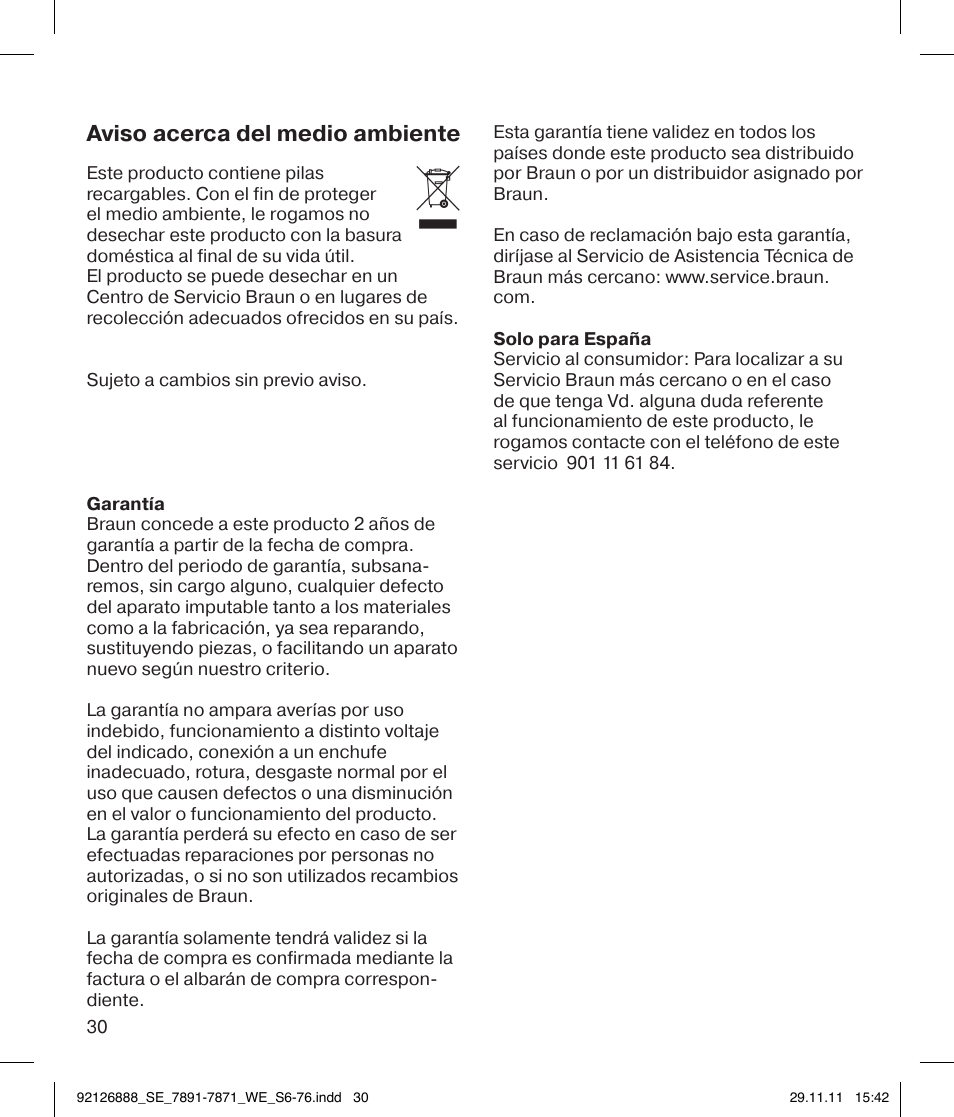 Aviso acerca del medio ambiente | Braun 7771 Silk-épil 7 Dual Epilator Legs User Manual | Page 30 / 74