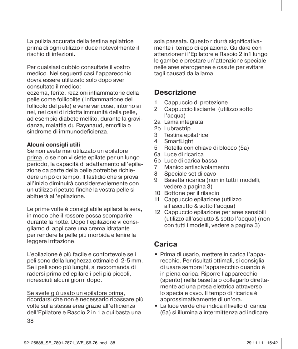 Descrizione, Carica | Braun 7771 Silk-épil 7 Dual Epilator Legs User Manual | Page 38 / 74