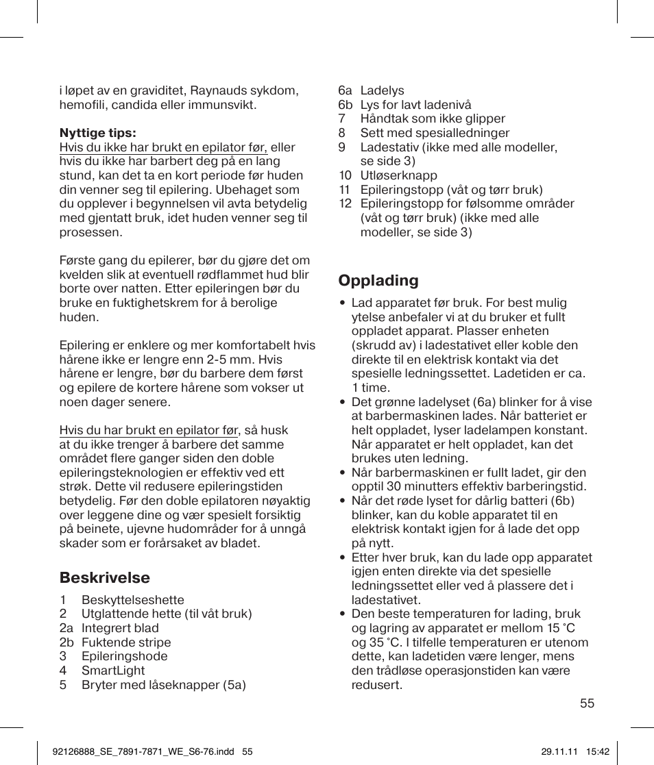 Beskrivelse, Opplading | Braun 7771 Silk-épil 7 Dual Epilator Legs User Manual | Page 55 / 74