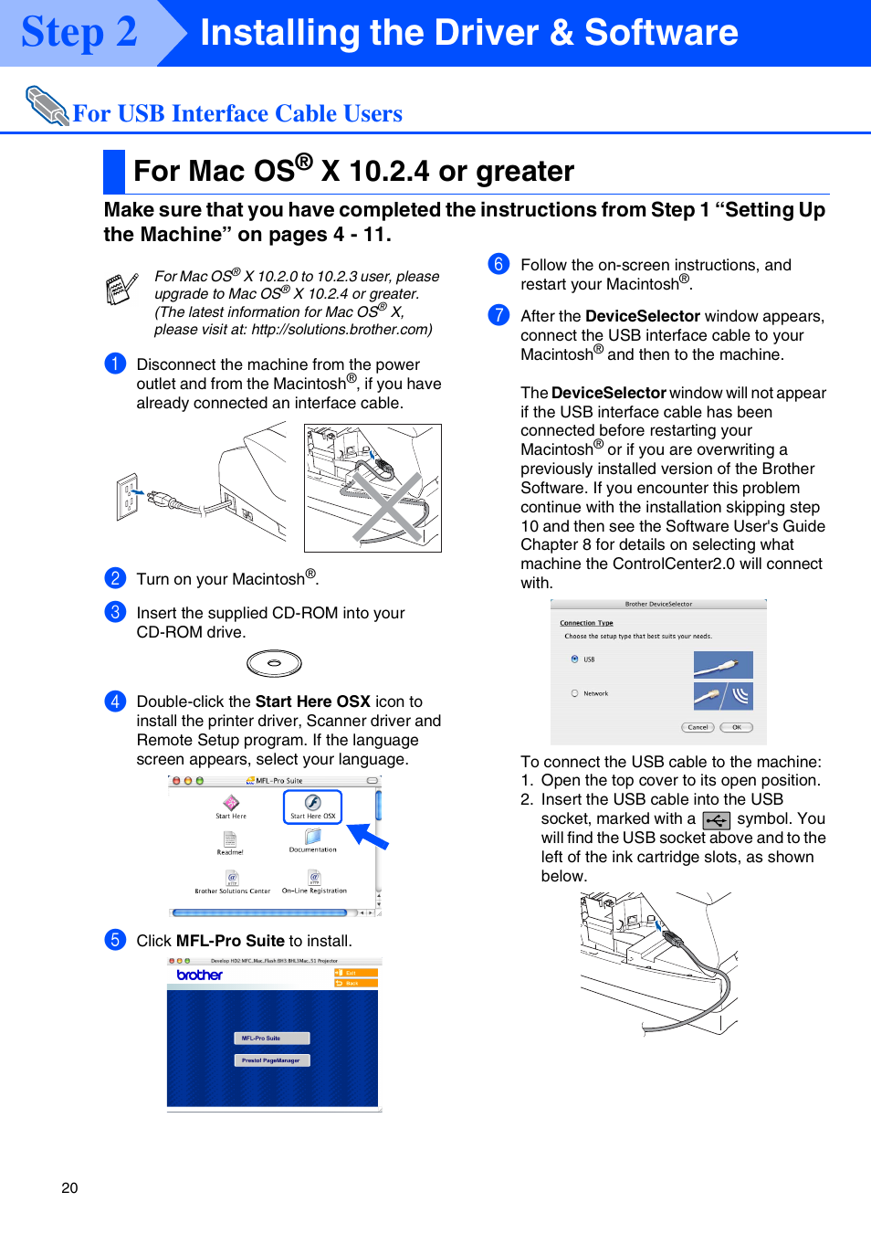 For usb interface cable users, For mac os® x 10.2.4 or greater, For mac os | X 10.2.4 or greater, For usb interface cable users ■ mac os, Step 2, Installing the driver & software | Brother MFC-3340CN User Manual | Page 22 / 37