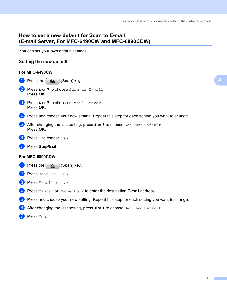 Setting the new default, How to set a new default for scan to e-mail, E-mail server, for mfc-6490cw and mfc-6890cdw) | Brother DCP-385C User Manual | Page 117 / 256