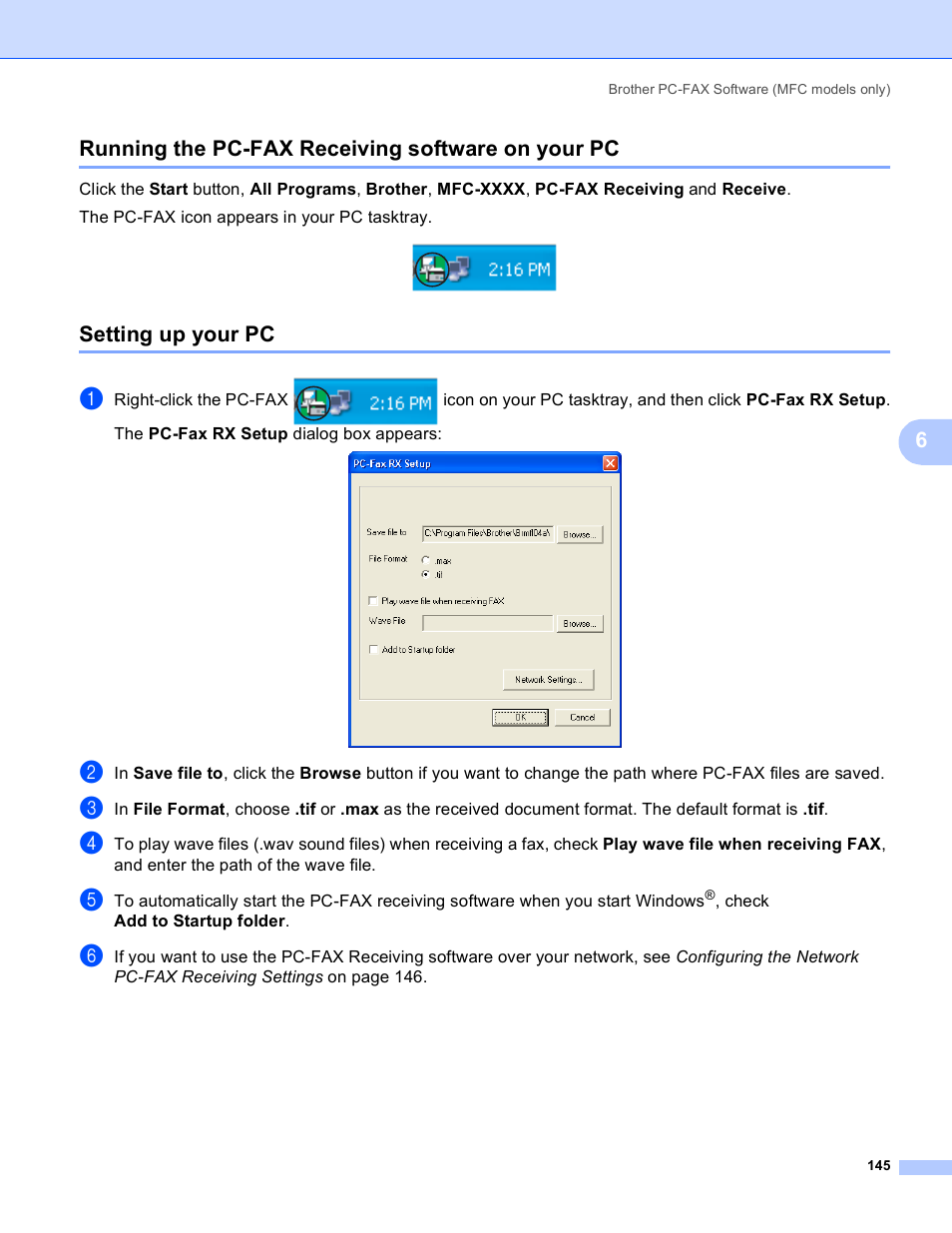 Running the pc-fax receiving software on your pc, Setting up your pc, 6running the pc-fax receiving software on your pc | Brother DCP-385C User Manual | Page 153 / 256