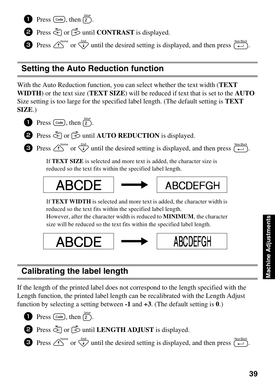 Setting the auto reduction function, Calibrating the label length, Press g, then z | Press l or r until contrast is displayed, Press l or r until auto reduction is displayed, Press l or r until length adjust is displayed | Brother PT-1600 User Manual | Page 47 / 152
