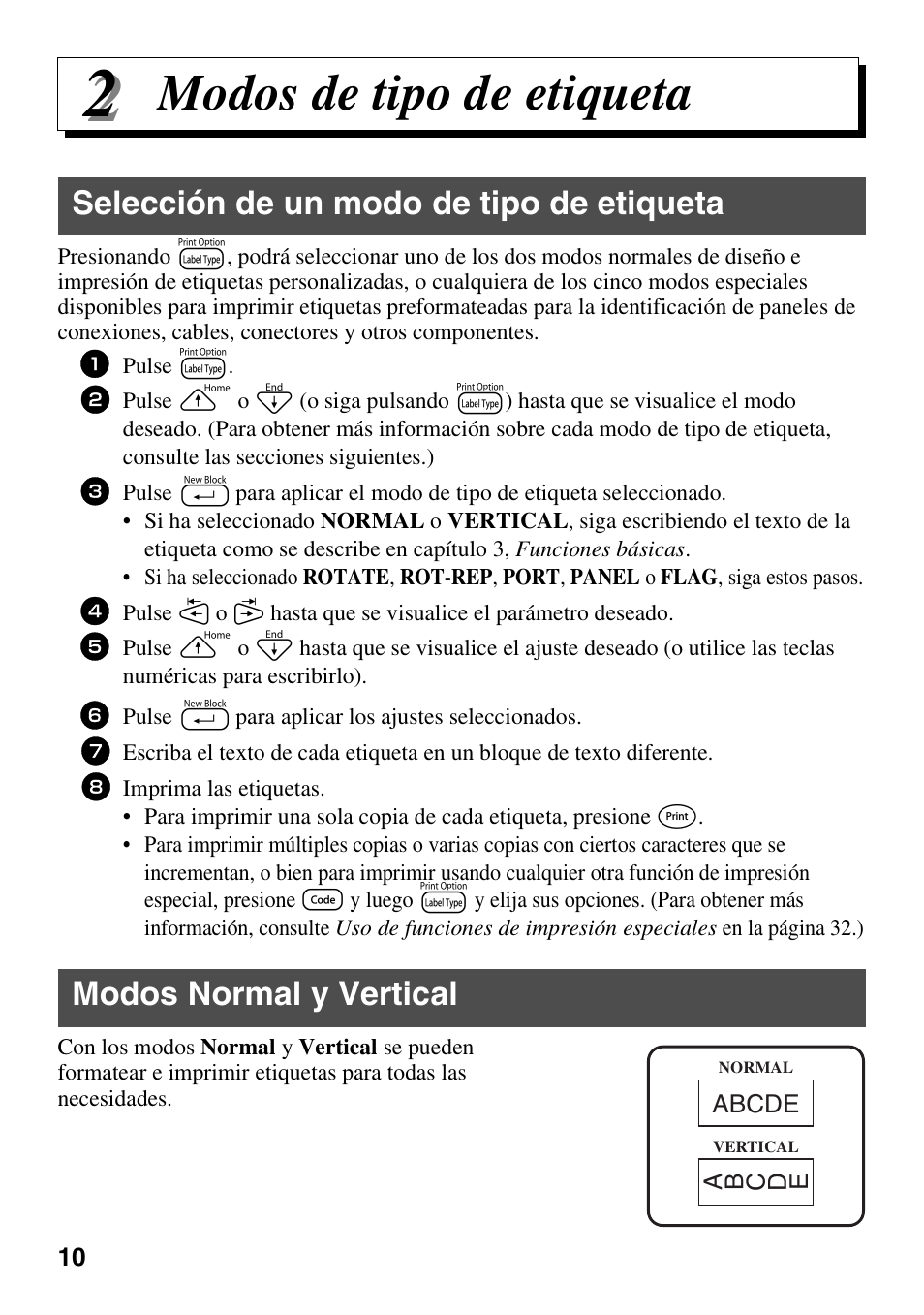 Modos de tipo de etiqueta, Selección de un modo de tipo de etiqueta, Modos normal y vertical | Brother PT-1600 User Manual | Page 92 / 152