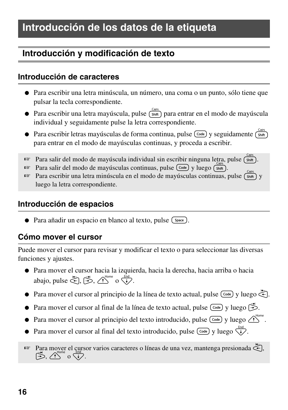 Introducción de los datos de la etiqueta, Introducción y modificación de texto, Introducción de caracteres | Introducción de espacios, Cómo mover el cursor | Brother PT-1600 User Manual | Page 98 / 152