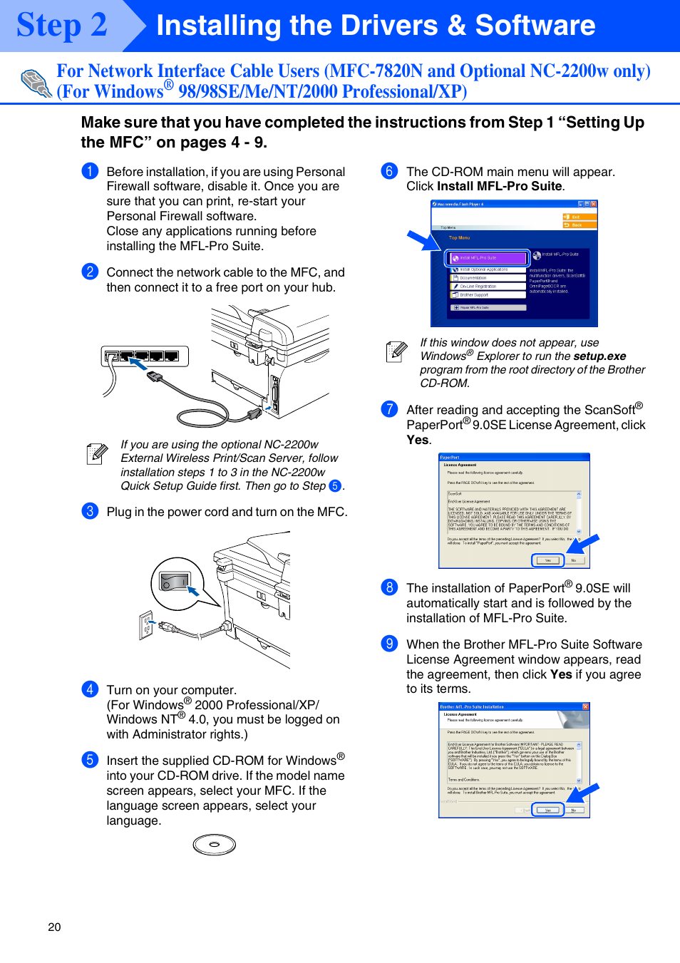 For windows, 98/98se/me/nt/2000 professional/xp, Step 2 | Installing the drivers & software | Brother MFC-7820N User Manual | Page 22 / 38