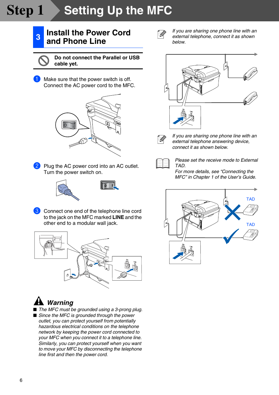 3 install the power cord and phone line, Install the power cord and phone line, Step 1 | Setting up the mfc, 3install the power cord and phone line | Brother MFC-7820N User Manual | Page 8 / 38