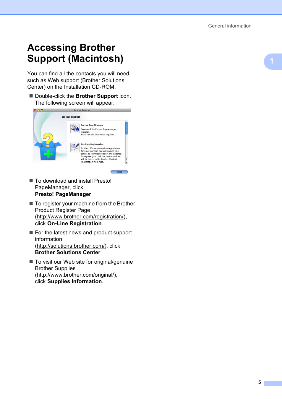 Accessing brother support (macintosh) | Brother MFC-J630W User Manual | Page 19 / 129