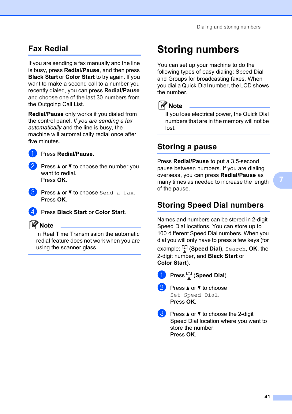 Fax redial, Storing numbers, Storing a pause | Storing speed dial numbers, Storing a pause storing speed dial numbers, 7fax redial | Brother MFC-J630W User Manual | Page 55 / 129