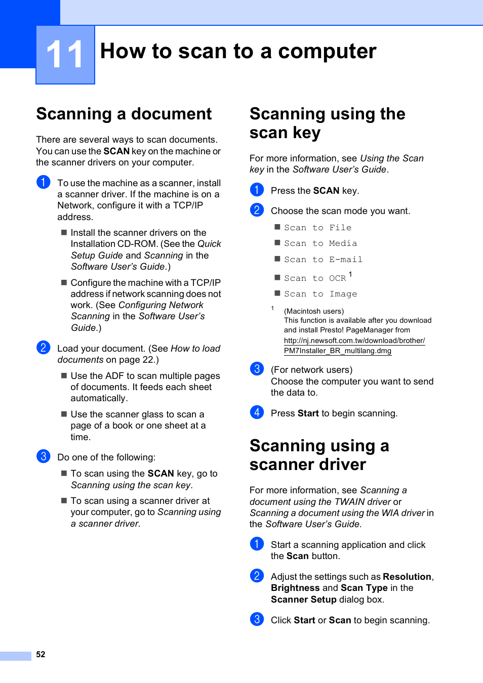 11 how to scan to a computer, Scanning a document, Scanning using the scan key | Scanning using a scanner driver, How to scan to a computer | Brother MFC-J630W User Manual | Page 66 / 129