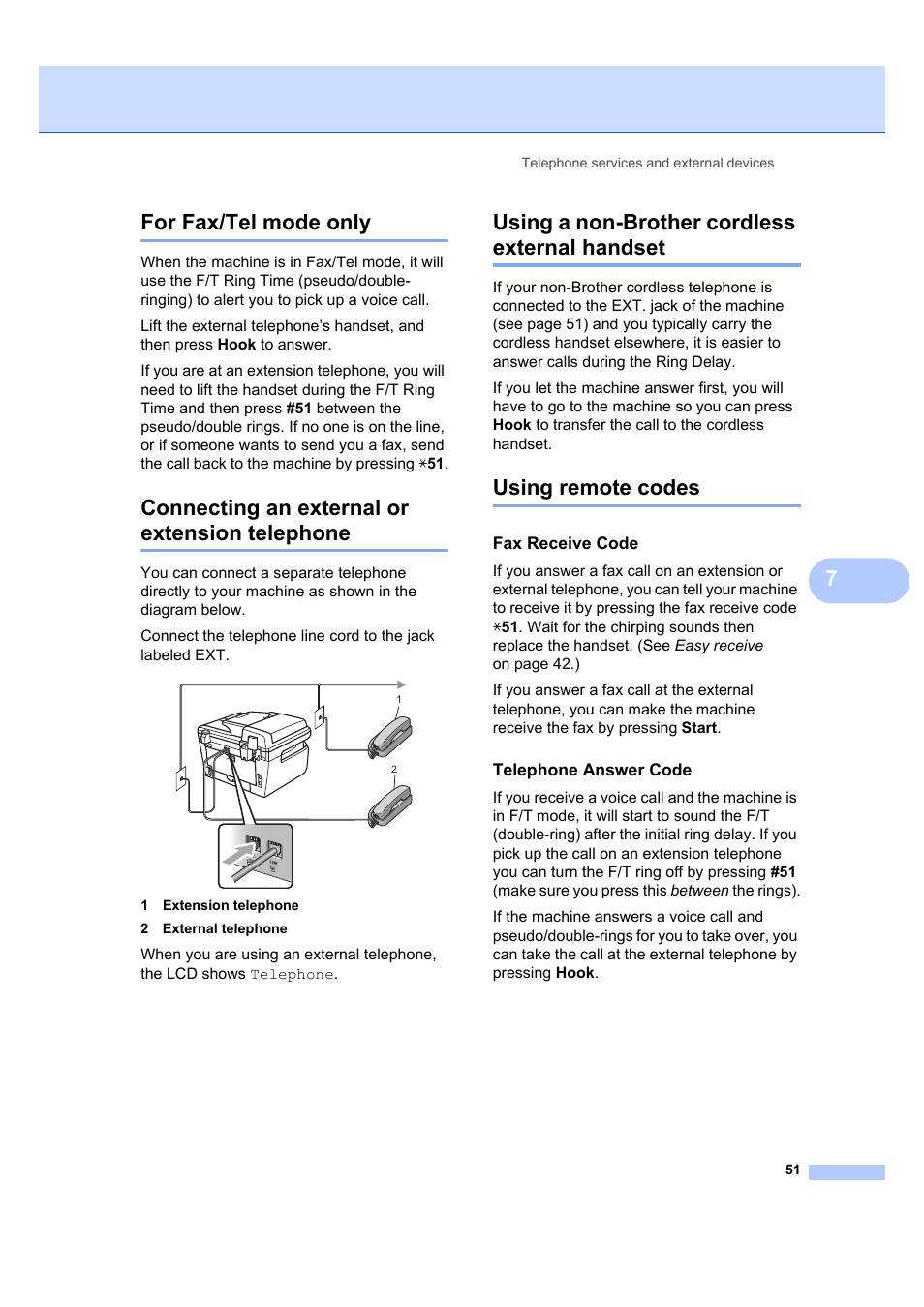 For fax/tel mode only, Connecting an external or extension telephone, Using a non-brother cordless external handset | Using remote codes, Fax receive code, Telephone answer code, 7for fax/tel mode only | Brother MFC 7840W User Manual | Page 65 / 192
