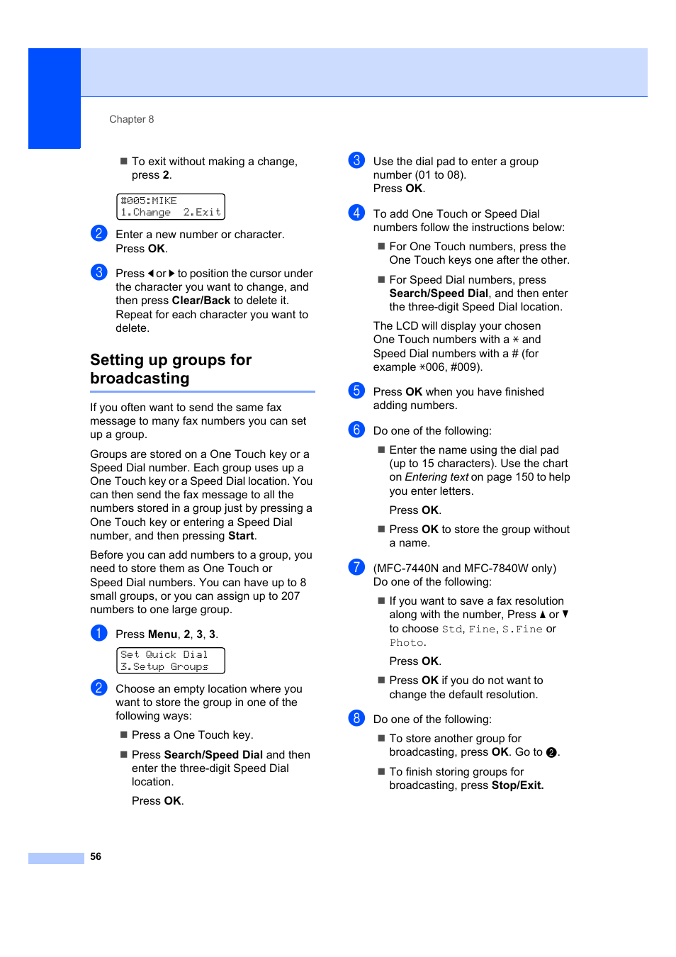 Setting up groups for broadcasting | Brother MFC 7840W User Manual | Page 70 / 192