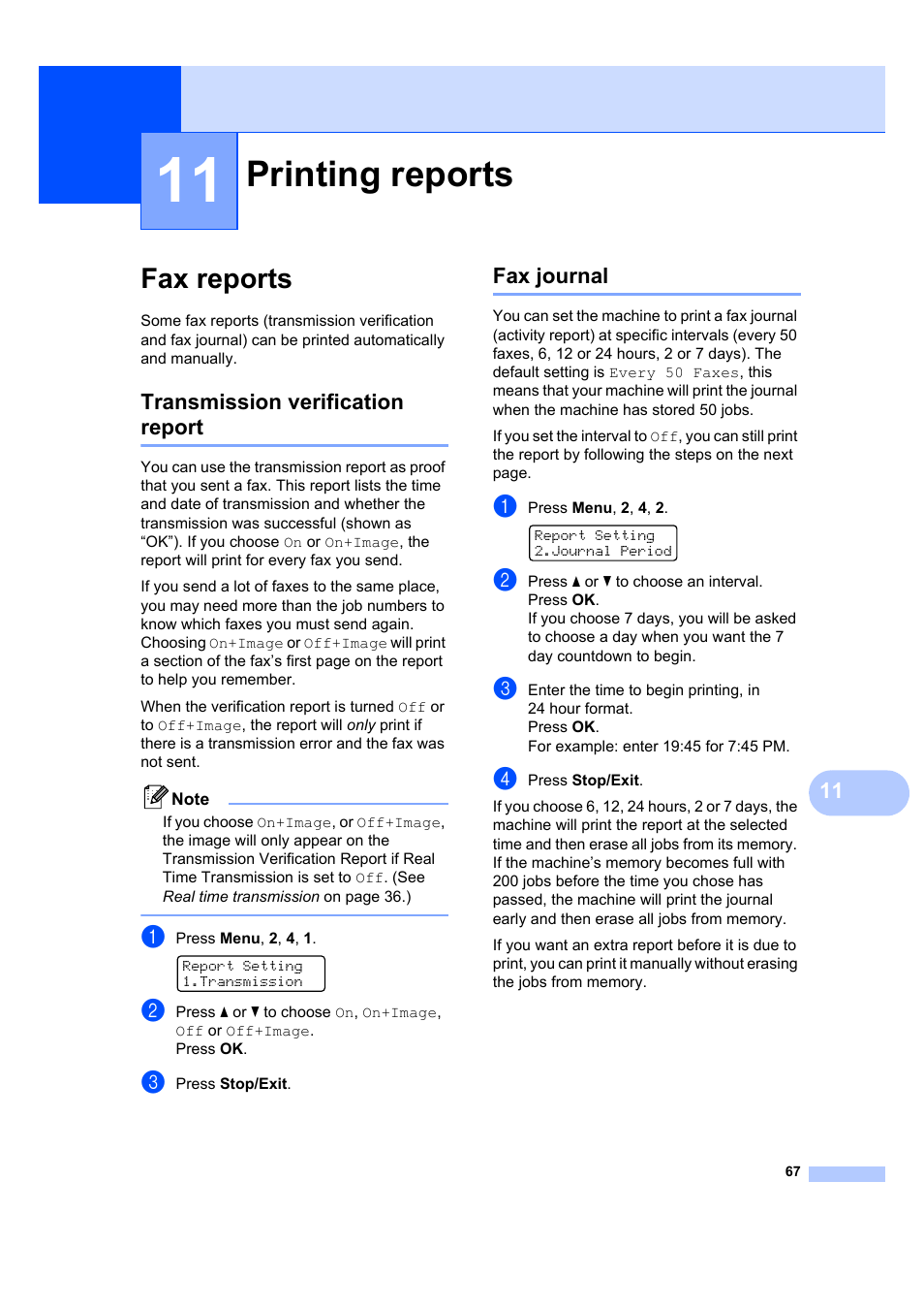 11 printing reports, Fax reports, Transmission verification report | Fax journal, Printing reports, Transmission verification report fax journal | Brother MFC 7840W User Manual | Page 81 / 192