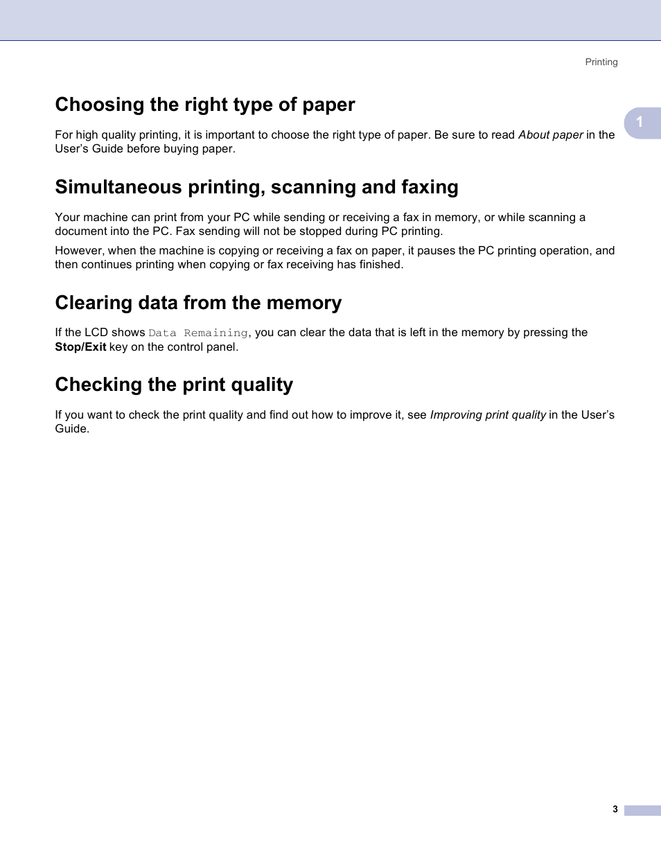Choosing the right type of paper, Simultaneous printing, scanning and faxing, Clearing data from the memory | Checking the print quality | Brother MFC-3360C User Manual | Page 9 / 155