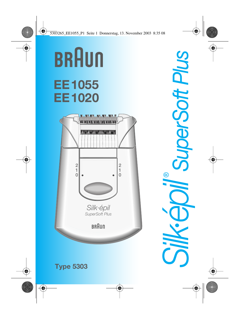 Braun EE1020 Silk-épil SuperSoft User Manual | 47 pages