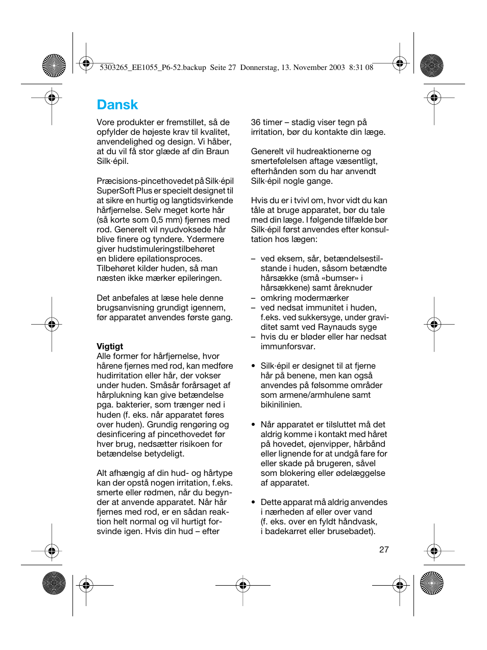 Dansk | Braun EE1020 Silk-épil SuperSoft User Manual | Page 26 / 47