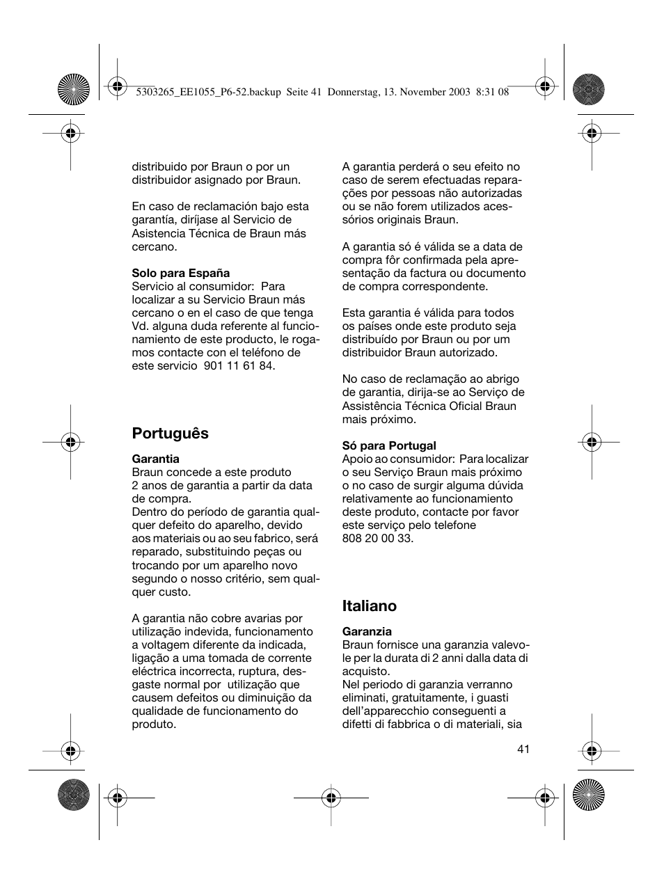 Português, Italiano | Braun EE1020 Silk-épil SuperSoft User Manual | Page 40 / 47