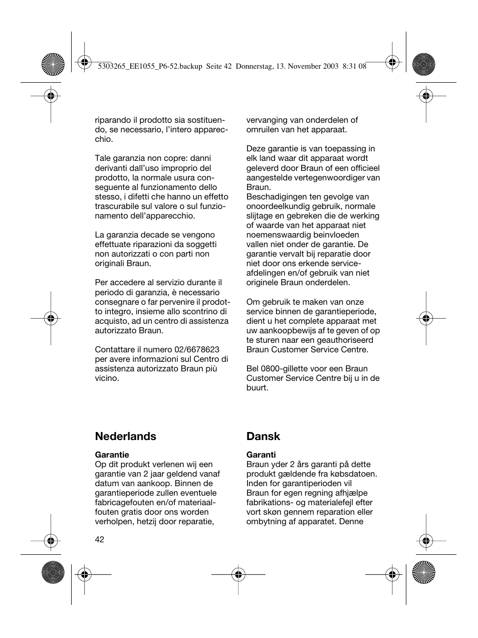 Nederlands, Dansk | Braun EE1020 Silk-épil SuperSoft User Manual | Page 41 / 47