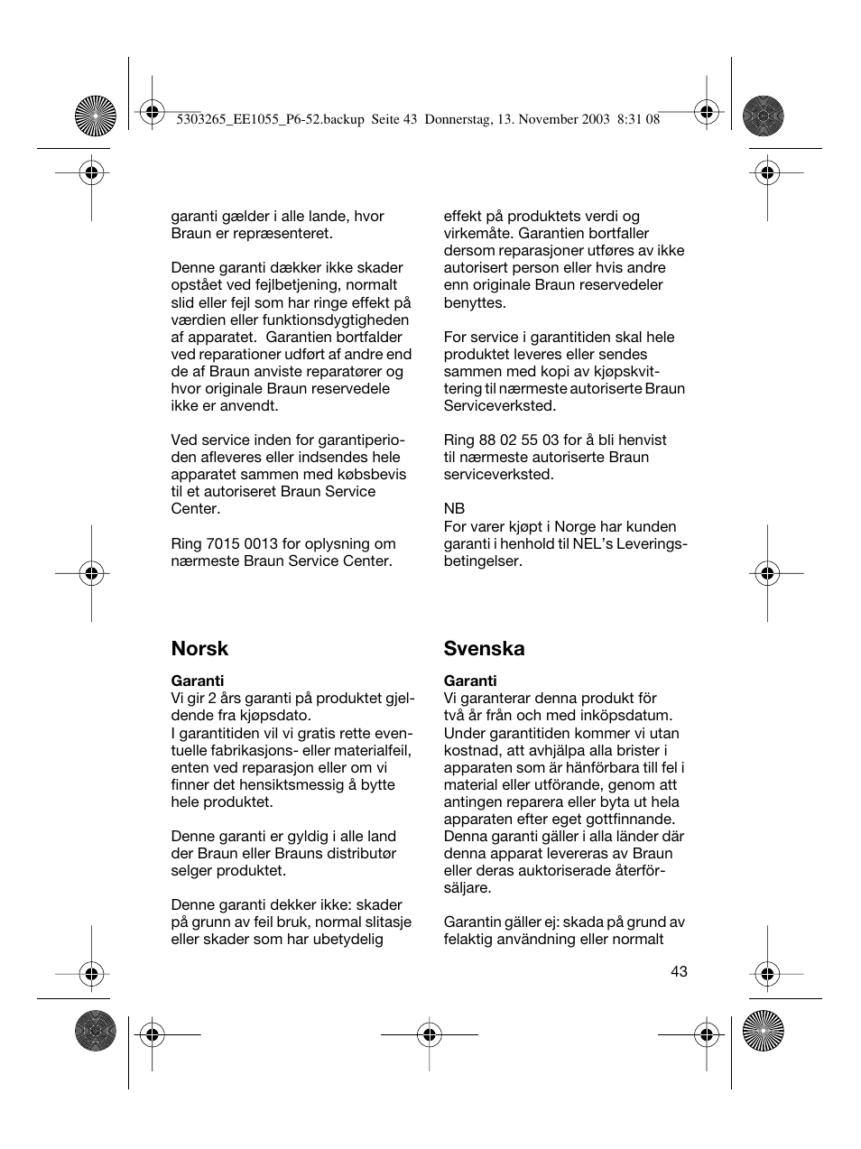 Norsk, Svenska | Braun EE1020 Silk-épil SuperSoft User Manual | Page 42 / 47