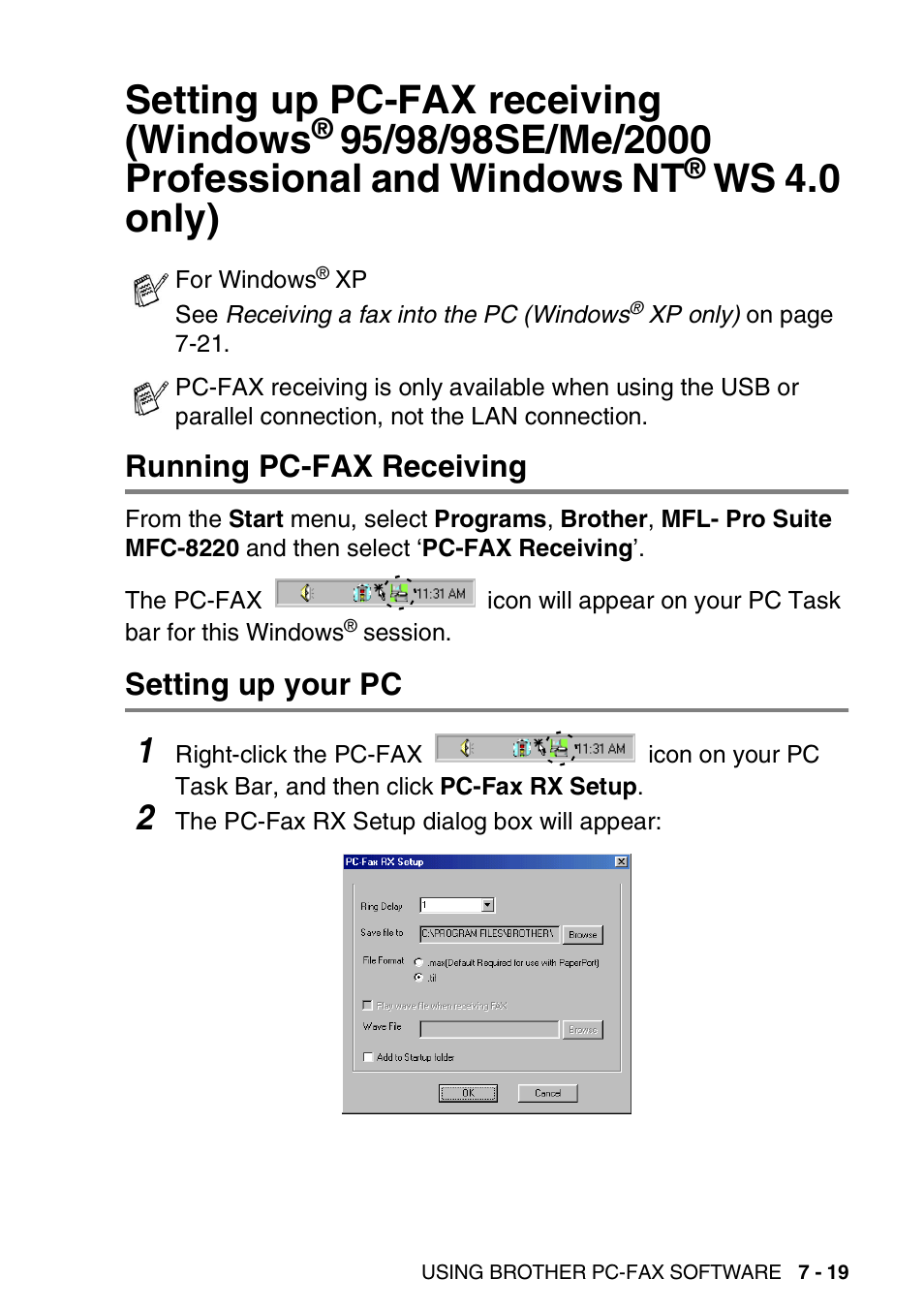 Running pc-fax receiving, Setting up your pc, Setting up pc-fax receiving | Windows, 95/98/98se/me/2000 professional and, Windows nt, Ws 4.0 only) -19, Setting up pc-fax receiving (windows, Ws 4.0 only) | Brother MFC 8220 User Manual | Page 143 / 198