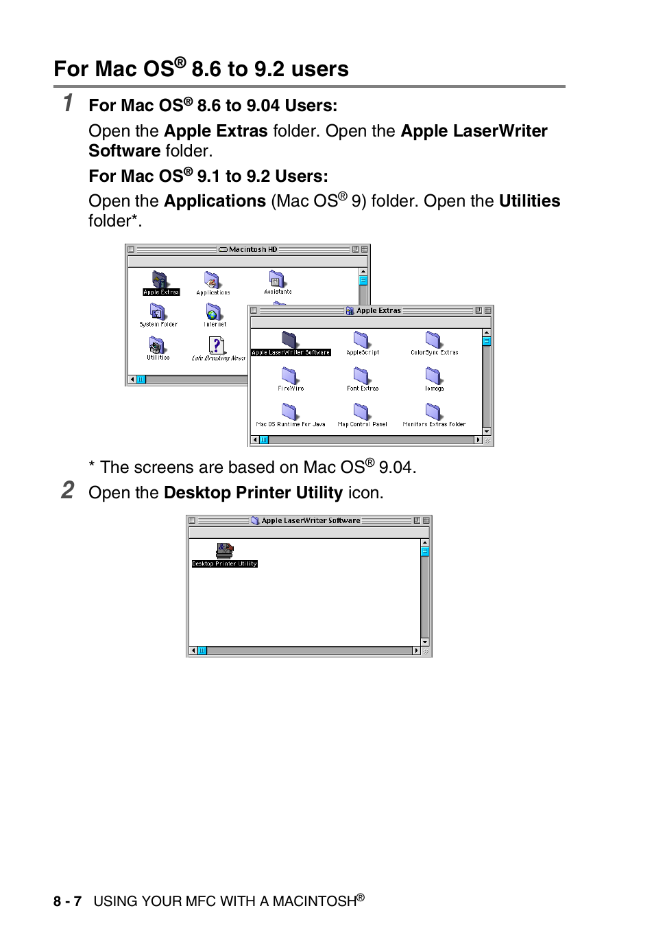 For mac os® 8.6 to 9.2 users, For mac os, 6 to 9.2 users -7 | 6 to 9.2 users | Brother MFC 8220 User Manual | Page 158 / 198