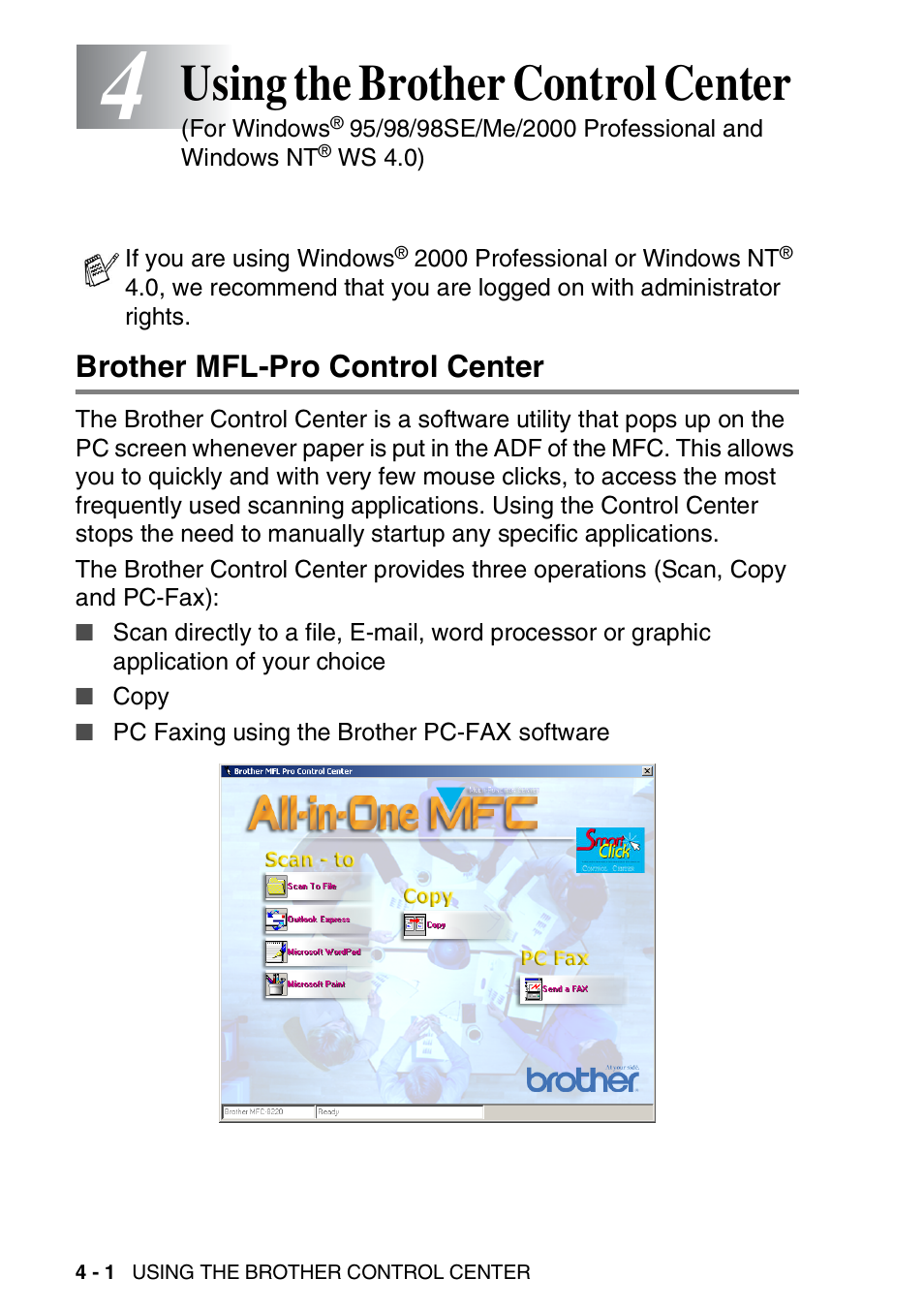 4 using the brother control center, Brother mfl-pro control center, Using the brother control center -1 | Brother mfl-pro control center -1, See using the brother control center, Using the brother control center | Brother MFC 8220 User Manual | Page 68 / 198